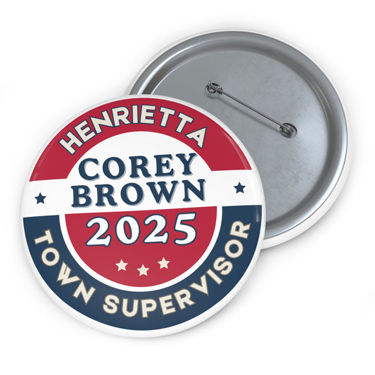 2025 Campaign Button 1.25" Pin Supports Henrietta Republican Committee