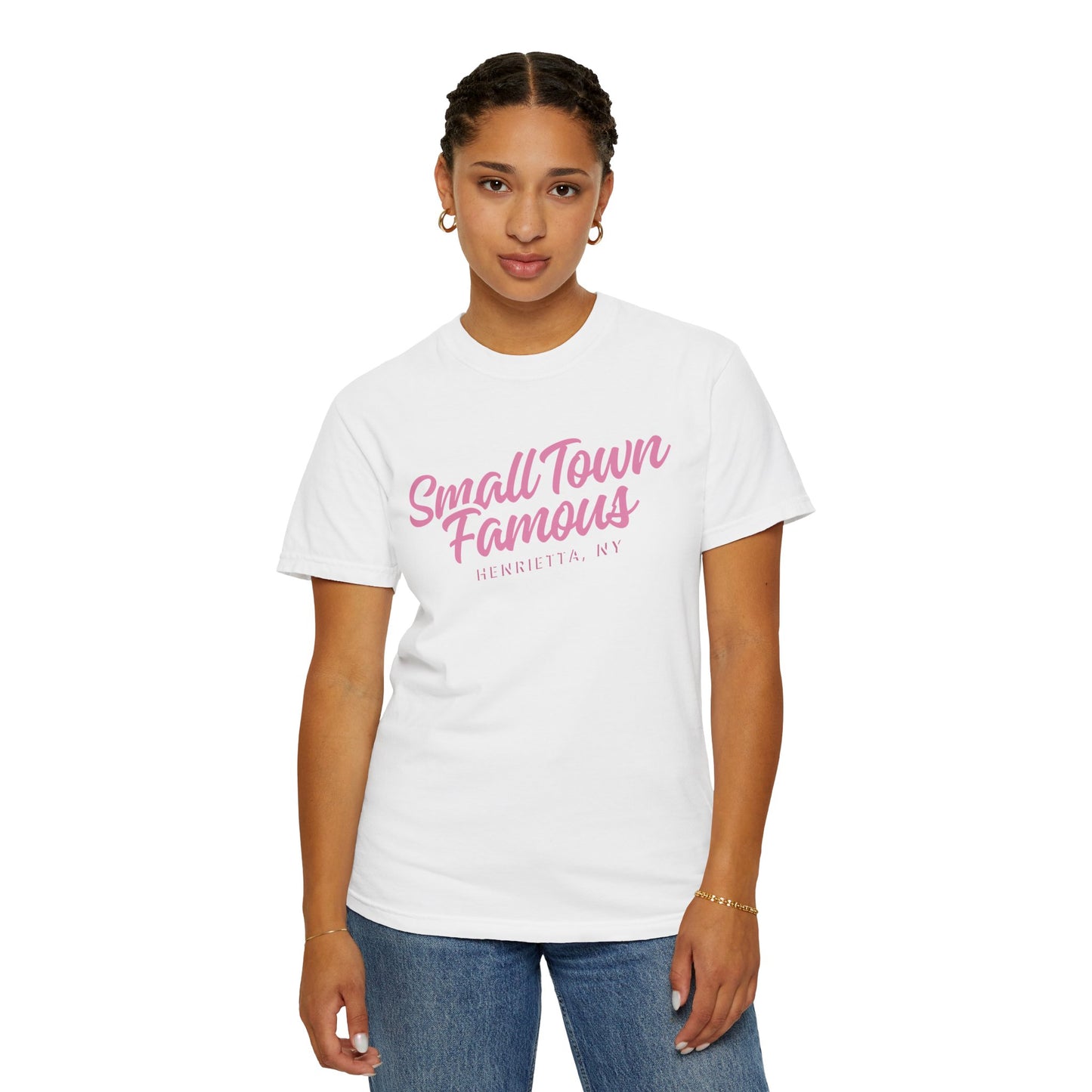 Small Town Famous, Customizable Town, Womens Tee