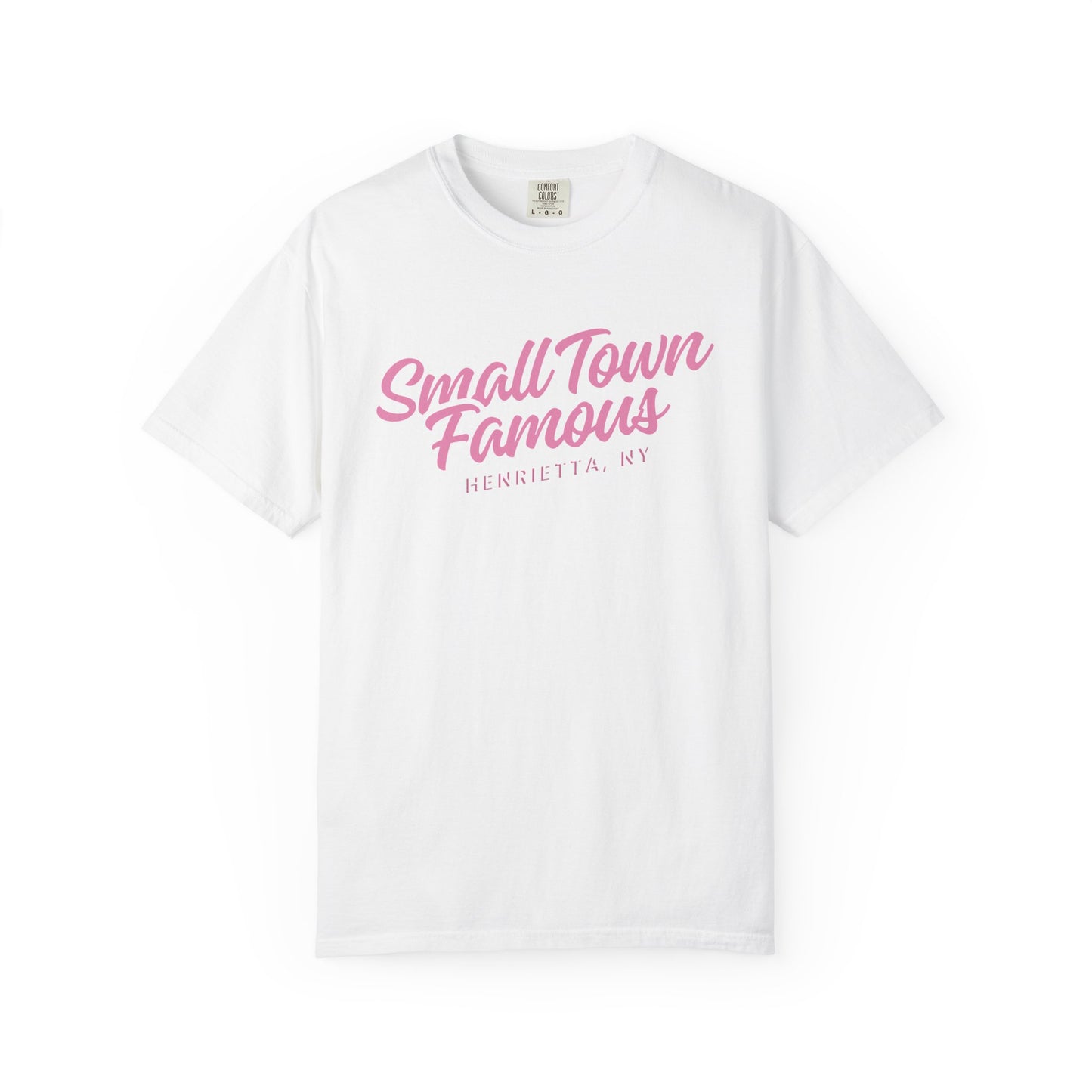 Small Town Famous, Customizable Town, Womens Tee