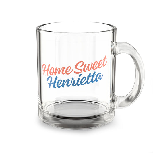 Glass Mug - Home Sweet Henrietta