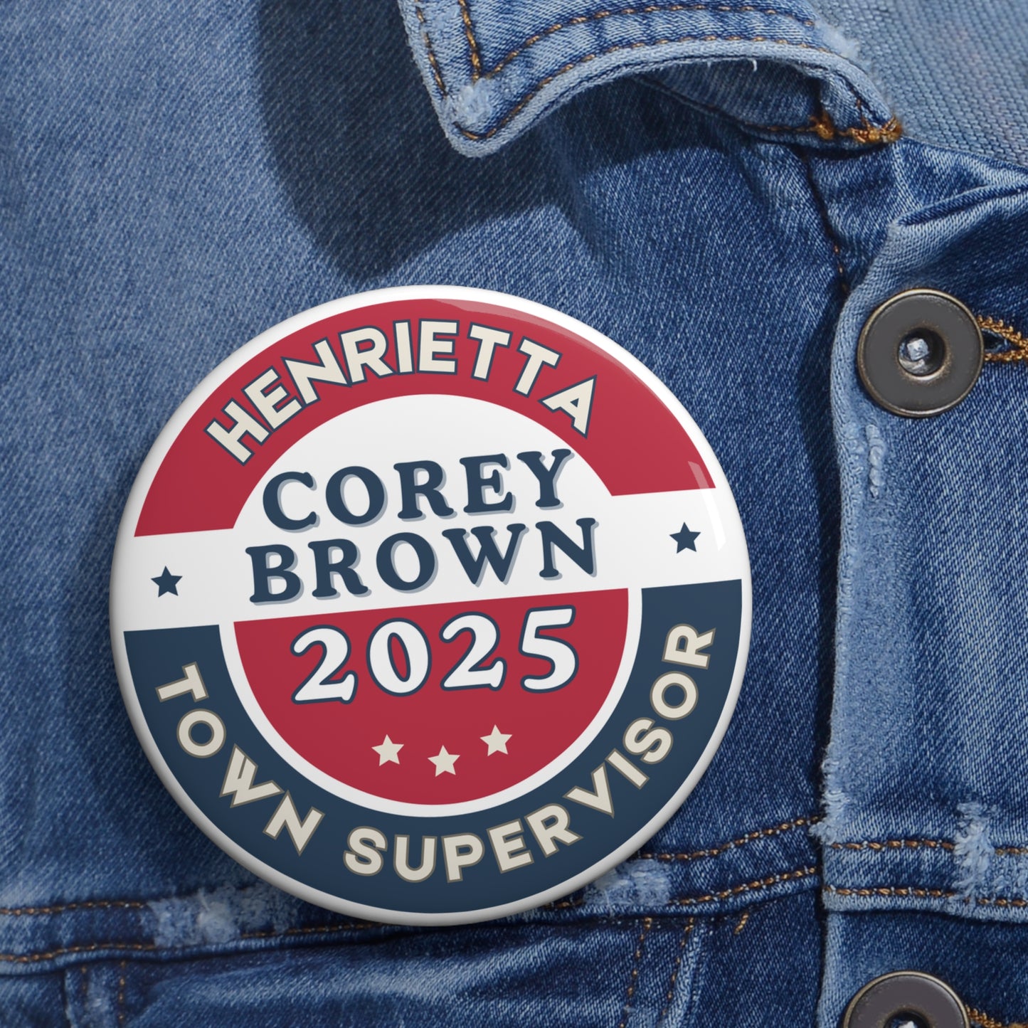 2025 Campaign Button 1.25" Pin Supports Henrietta Republican Committee